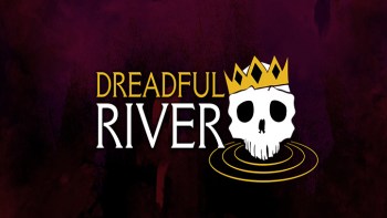 Dreadful River