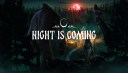 Night is Coming